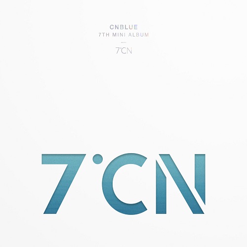 CNBLUE(씨엔블루) - 7ºCN