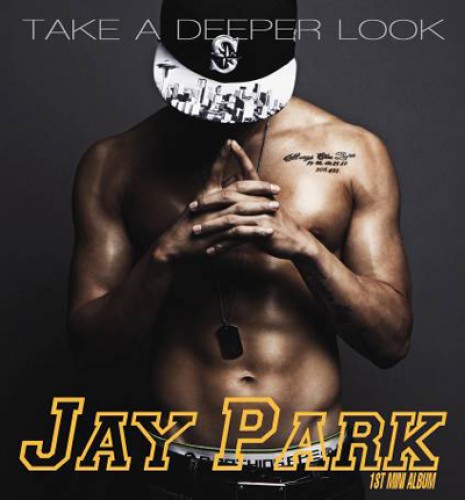 박재범(JAY PARK) - TAKE A DEEPER LOOK