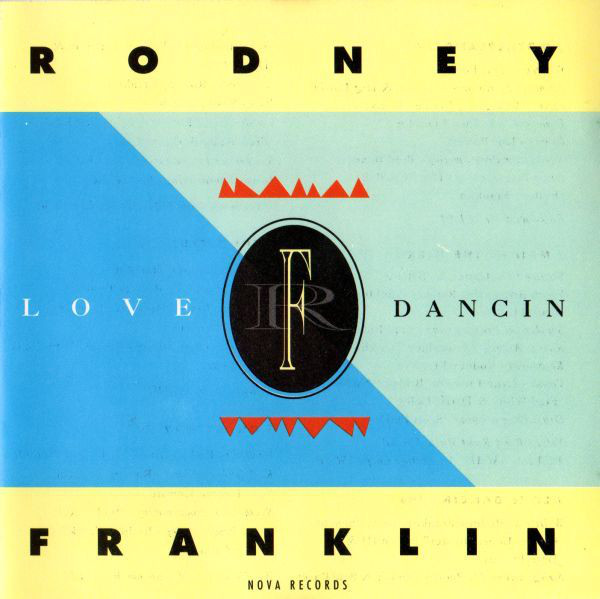 RODNEY FRANKLIN - LOVE DANCIN
