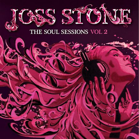 JOSS STONE - THE SOUL SESSIONS VOL.2 [DELUXE EDITION]