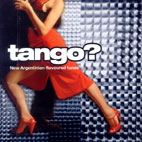 V.A - TANGO? NEW ARGENTINIAN FLAVOURED TUNES