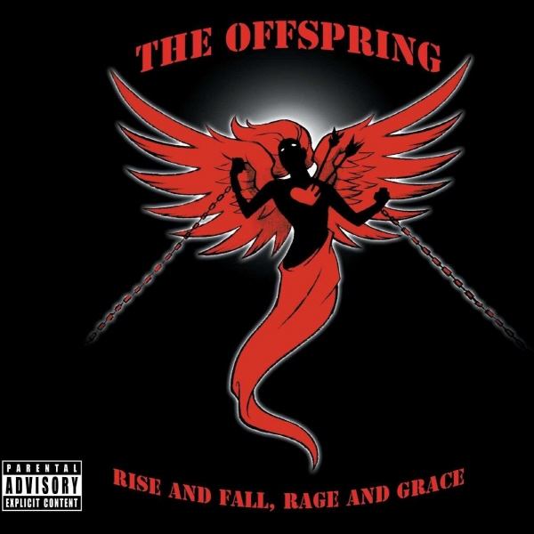 THE OFFSPRING - RISE AND FALL RAGE AND GRACE