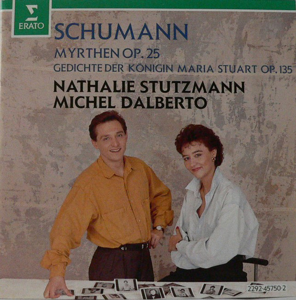 STUTZMANN/DALBERTO - SCHUMANN : MYRTHEN OP.25
