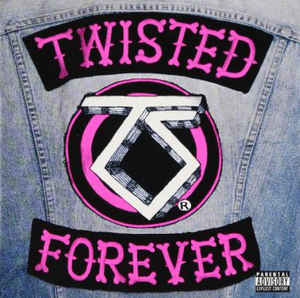 TWISTED SISTER - TWISTED FOREVER : A TRIBUTE TO THE LEGENDARY