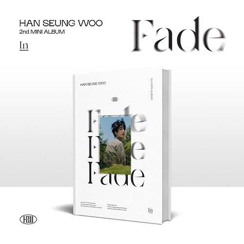 한승우(HAN SEUNG WOO) - Fade [In Ver.]