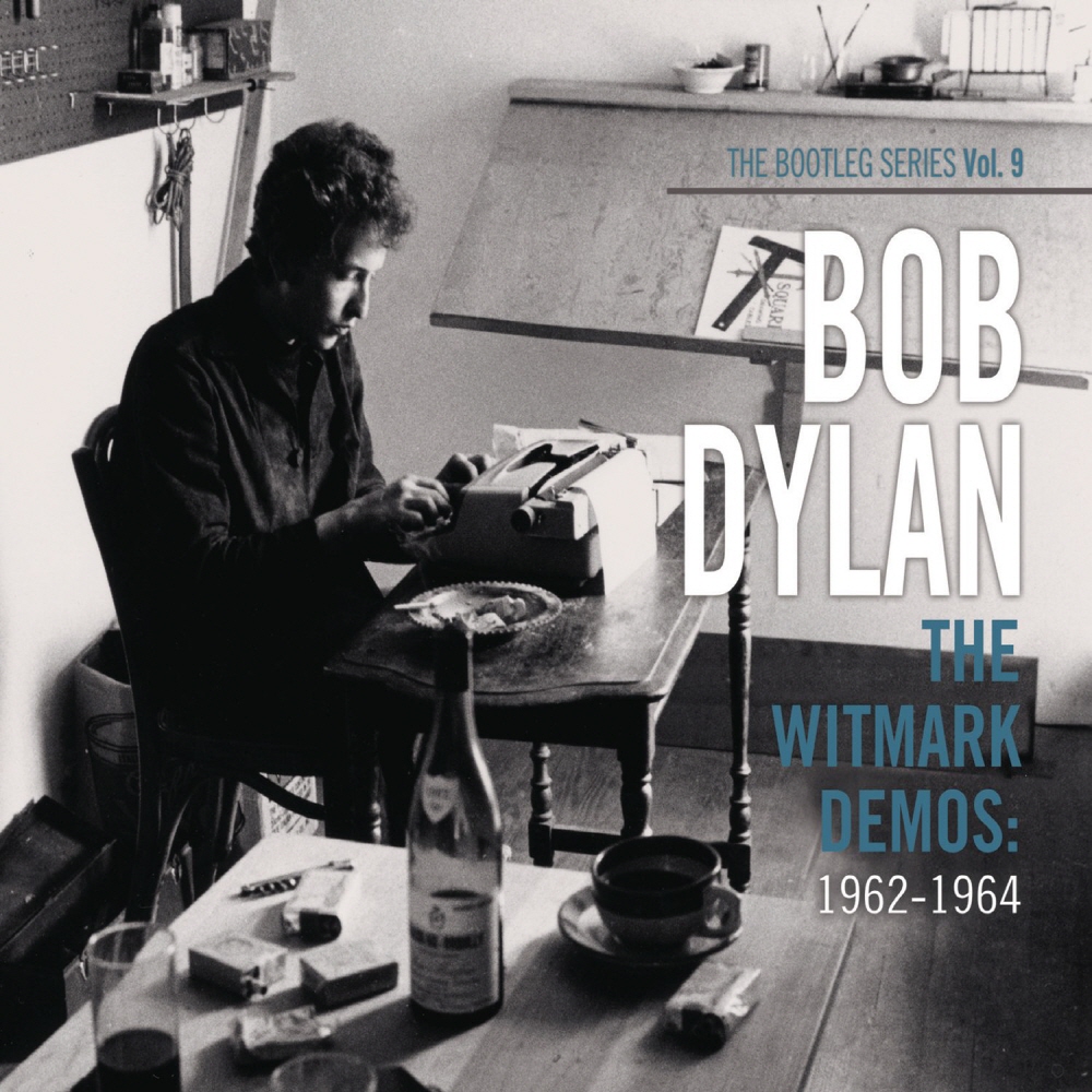 BOB DYLAN - THE BOOTLEG SERIES VOL.9 [THE WITMARK DEMOS : 1962~1964]