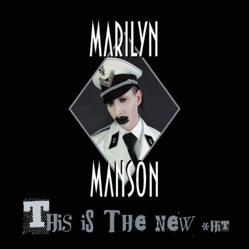 MARILYN MANSON - THIS IS THE NEW SHIT