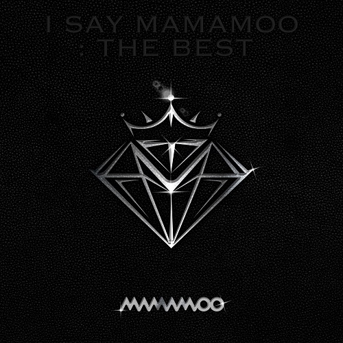 MAMAMOO(마마무) - I SAY MAMAMOO : THE BEST