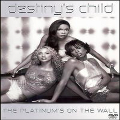 DESTINY'S CHILD - THE PLATINUM'S ON THE WALL [수입] [DVD]