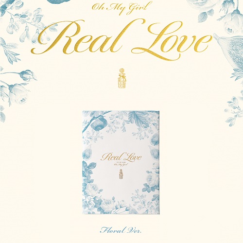 OH MY GIRL(오마이걸) - REAL LOVE [Floral Ver.]
