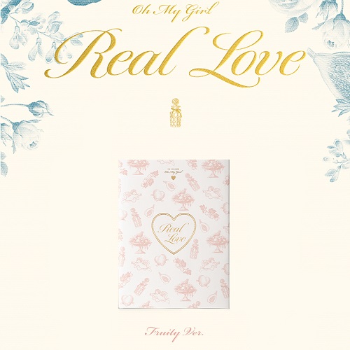 OH MY GIRL(오마이걸) - REAL LOVE [Fruity Ver.]