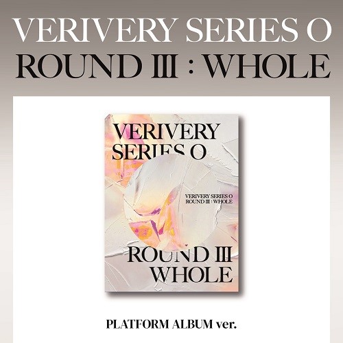 VERIVERY(베리베리) - 1집 SERIES 'O' ROUND 3 : WHOLE [Platform Album Ver.]