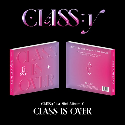 CLASS:y(클라씨) - 미니 1집 Y [CLASS IS OVER]
