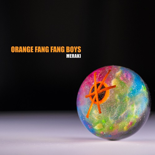 ORANGE FANG FANG BOYS(오렌지 팡팡 보이즈) - MERAKI