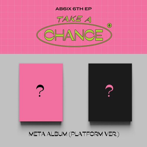 AB6IX(에이비식스) - 6TH EP [TAKE A CHANCE] (Platform Ver.) [커버랜덤]