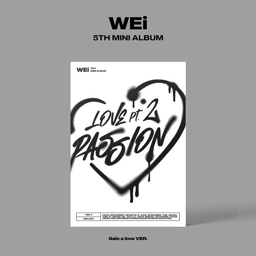 WEi(위아이) - 미니 5집 [Love Pt.2 : Passion (Gain a love VER.)]