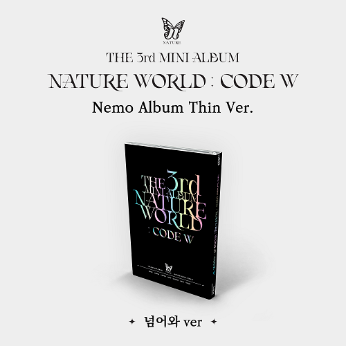NATURE(네이처) - THE 3rd MINI ALBUM [NATURE WORLD : CODE W] (넘어와 ver) (Nemo Album Thin ver)