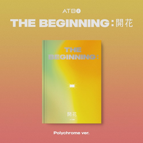 ATBO(에이티비오) - The Beginning : 開花 [Polychrome Ver.]