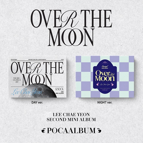 이채연(LEE CHAE YEON) - Over The Moon (POCA ALBUM)