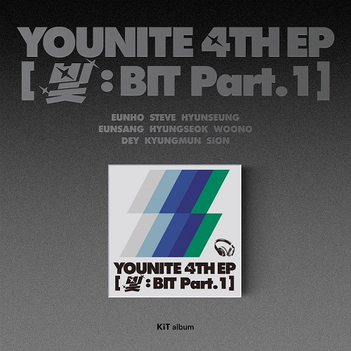 YOUNITE(유나이트) - 4TH EP [빛 : BIT Part.1] (KiT ALBUM)