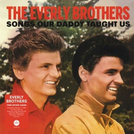 THE EVERLY BROTHERS - SONGS OUR DADDY TAUGHT US [수입] [LP/VINYL]