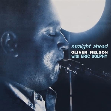 OLIVER NELSON & ERIC DOLPHY - STRAIGHT AHEAD [CLEAR COLOR] [수입] [LP/VINYL] 