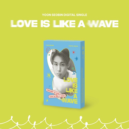 윤서빈(Yoon Seobin) - 윤서빈 디지털 싱글 '파도쳐 (Love is like a wave)' PLVE