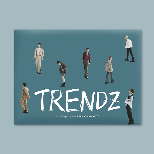 TRENDZ(트렌드지) - 3rd Single Album STILL ON MY WAY