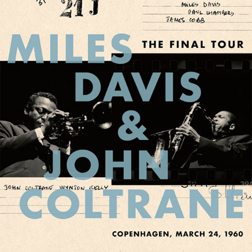 MILES DAVIS & JOHN COLTRANE - THE FINAL TOUR: COPENHAGEN, MARCH 24, 1960 [수입] [LP/VINYL]