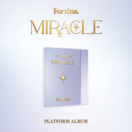 Forténa(포르테나) - SINGLE [Miracle (우리라는 기적)] (Platform Album)