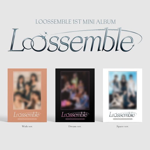 Loossemble(루셈블) - 1st Mini Album [Loossemble] (Wish ver., Dream ver., Space ver.) 커버랜덤