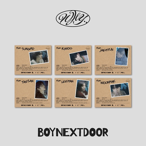 BOYNEXTDOOR(보이넥스트도어) - 1st EP ‘WHY..’ (LETTER ver.) 6종세트