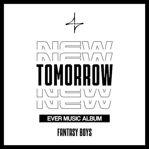 FANTASY BOYS(판타지보이즈) - 미니 / NEW TOMORROW (EVER MUSIC ALBUM ver.)