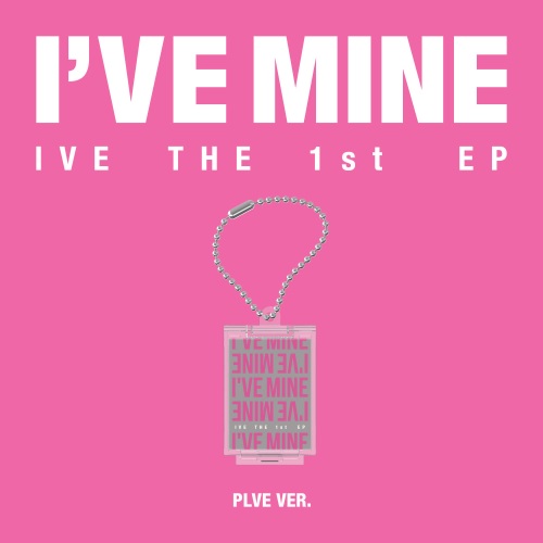 IVE(아이브) - IVE THE 1st EP [I'VE MINE] PLVE VER.
