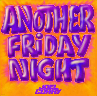 JOEL CORRY - ANOTHER FRIDAY NIGHT [수입] [LP/VINYL]