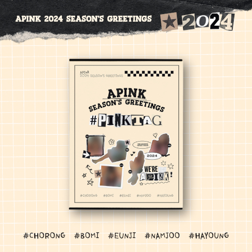 Apink(에이핑크) - 2024 Apink SEASON'S GREETINGS [#PINKTAG]