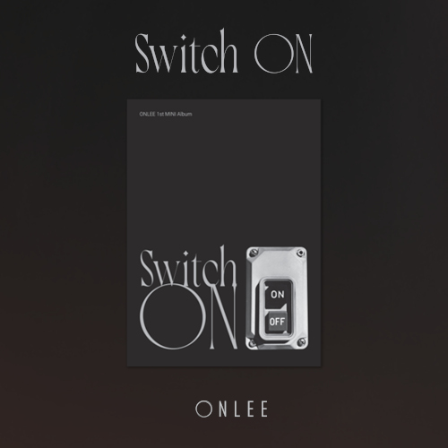 ONLEE(이승환) - 미니 1집 [Switch ON]