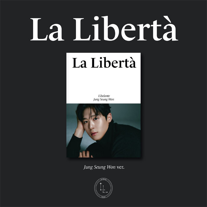 Libelante(리베란테) - 미니 1집 La Libertà (정승원 VER.)