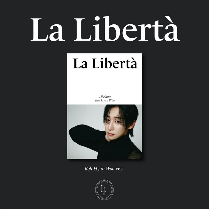 Libelante(리베란테) - 미니 1집 La Libertà (노현우 VER.)