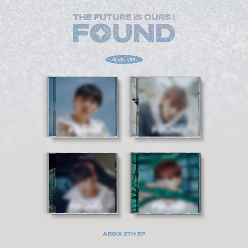 AB6IX(에이비식스) - THE FUTURE IS OURS : FOUND (JEON WOONG Ver., KIM DONG HYUN Ver., PARK WOO JIN Ver., LEE DAE HWI Ver.) [커버랜덤]