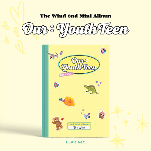 The Wind(더윈드) - Our : YouthTeen (DEAR ver.)