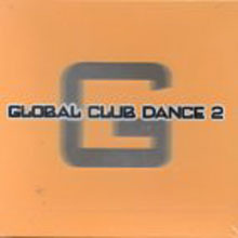 V.A - GLOBAL CLUB DANCE 2