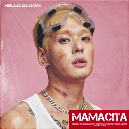 헬로글룸(HELLO GLOOM) - 싱글앨범: MAMACITA